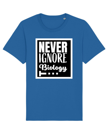 Never Ignore Biology Royal Blue