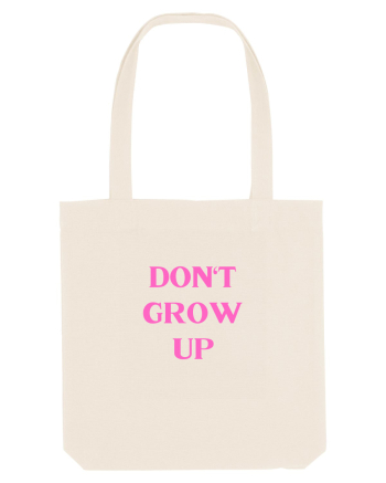 don t grow up Natural