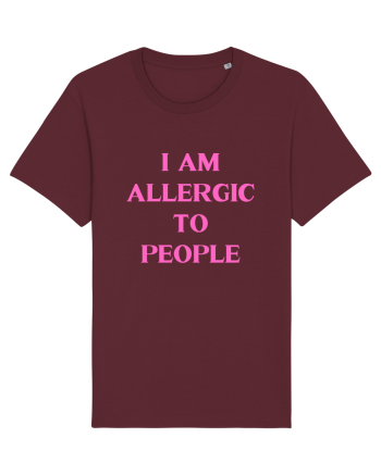 i am allergic to people Burgundy