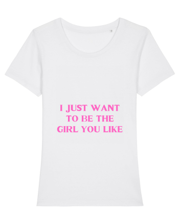 i just want to be the girl... White
