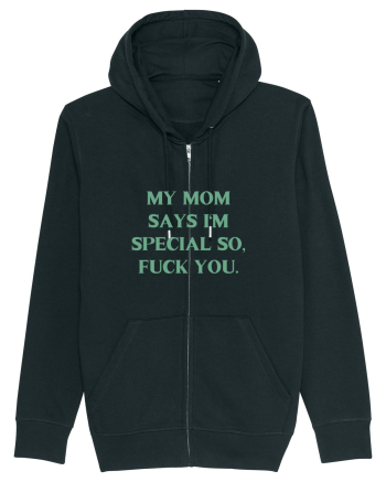 my moms says i m special... Black