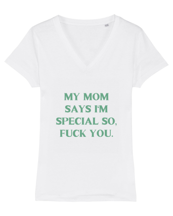 my moms says i m special... White