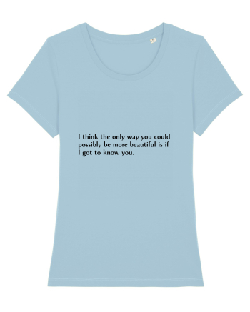 i think the only way you should... Sky Blue