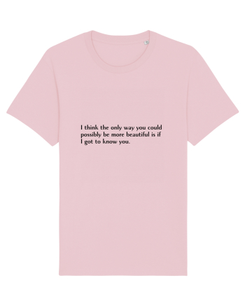 i think the only way you should... Cotton Pink