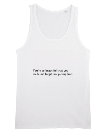 you re so beautiful that you... White