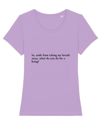 so, aside from taking m y breath... Lavender Dawn