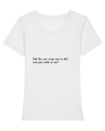 did the sun come out or... Tricou mânecă scurtă guler larg fitted Damă Expresser
