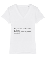 you know, i m actually terrible... Tricou mânecă scurtă guler V Damă Evoker