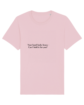 your hands looks heavy... Cotton Pink