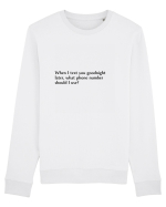 when i text goodnight... Bluză mânecă lungă Unisex Rise