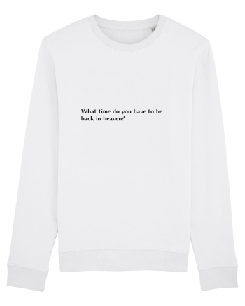 what time do you have to be... White