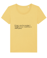 if i got a star for everytime i thought of you... Tricou mânecă scurtă guler larg fitted Damă Expresser