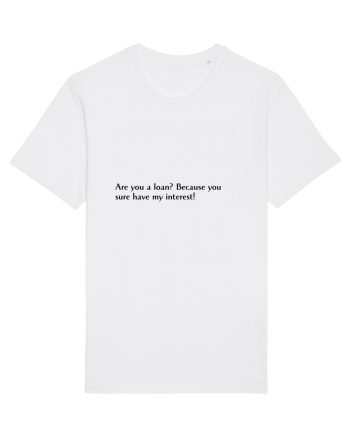 are you a loan?... White