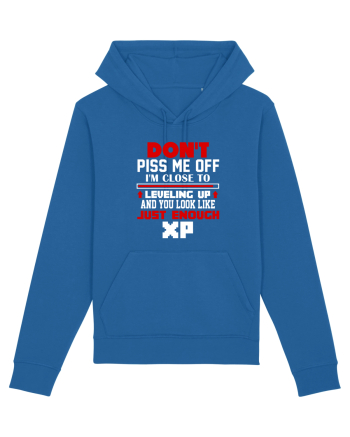 Don't piss me off Royal Blue