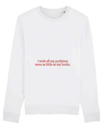 i wish all my problems were as little... White