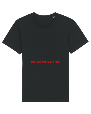 at the end of the day is night Black