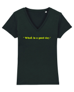 what is a good day Tricou mânecă scurtă guler V Damă Evoker