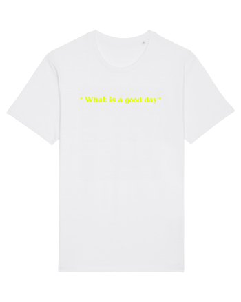 what is a good day White