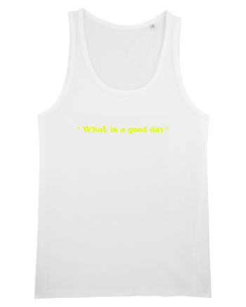 what is a good day White