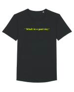 what is a good day Tricou mânecă scurtă guler larg Bărbat Skater