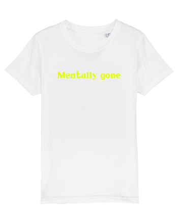 mentally gone 2 White