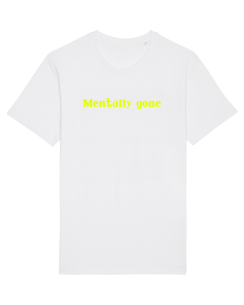 mentally gone 2 White