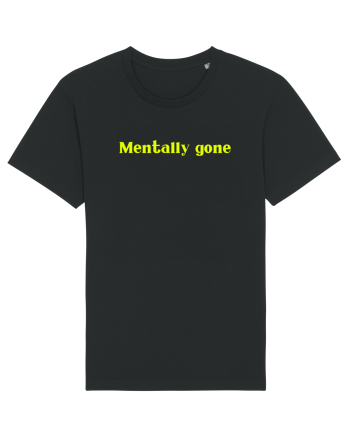 mentally gone 2 Black