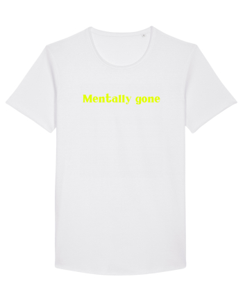 mentally gone 2 White