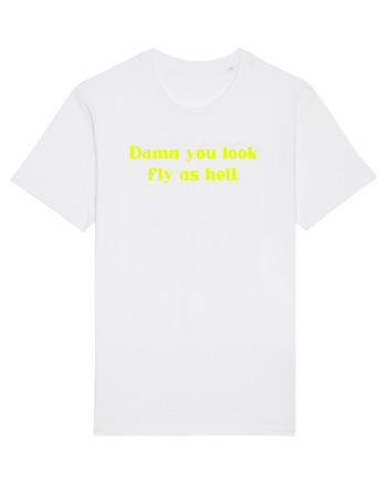 damn you look fly as hell White