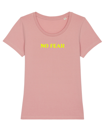no fear  Canyon Pink