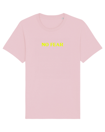 no fear  Cotton Pink