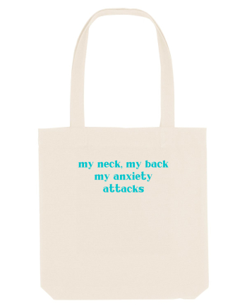 my neck my back my anxiety attacks Natural