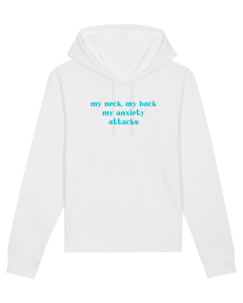 my neck my back my anxiety attacks White