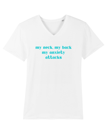my neck my back my anxiety attacks White