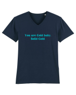 you are good baby solid gold Tricou mânecă scurtă guler V Bărbat Presenter