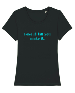 fake it till you make it Tricou mânecă scurtă guler larg fitted Damă Expresser