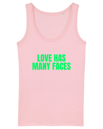love has many faces Cotton Pink