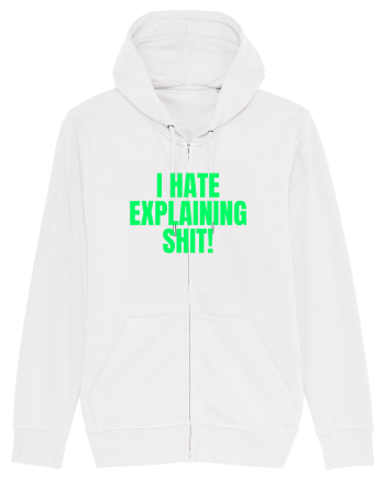 i hate explaining shit White