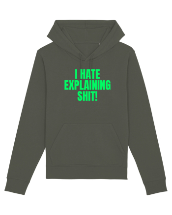 i hate explaining shit Khaki