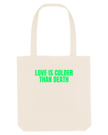 love is colder than death Natural