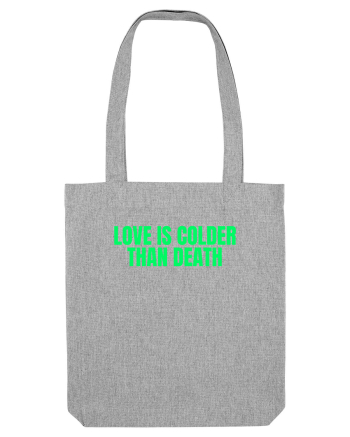 love is colder than death Heather Grey
