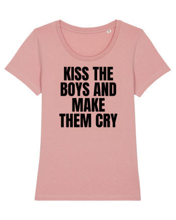 kiss the boys and make them cry Canyon Pink