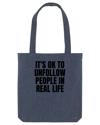 it s ok to unfollow people in real life Midnight Blue