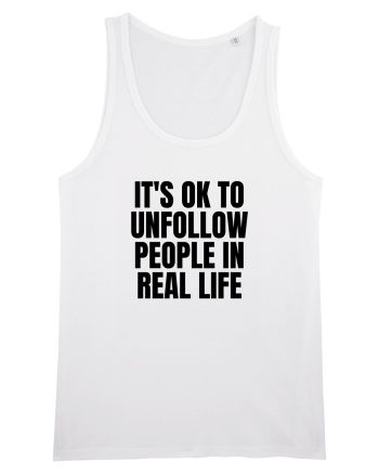 it s ok to unfollow people in real life White