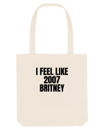 i feel like 2007 britney Sacoșă textilă