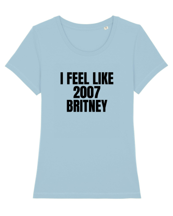 i feel like 2007 britney Sky Blue