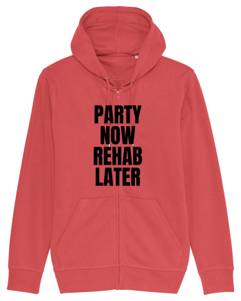 party now rehab later Carmine Red