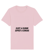 elect a clown expect a circus Tricou mânecă scurtă Unisex Rocker