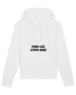 think less stupid more Hanorac Unisex Drummer