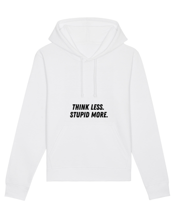 think less stupid more White